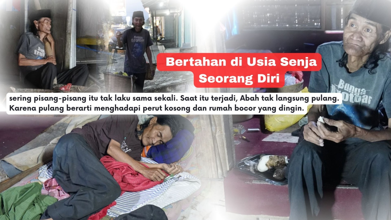Abah Hendi Bertahan di Usia Senja Tanpa Keluarga