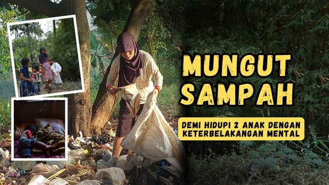 Menjadi Pemulung untuk menghidupi ke dua anaknya - 18426