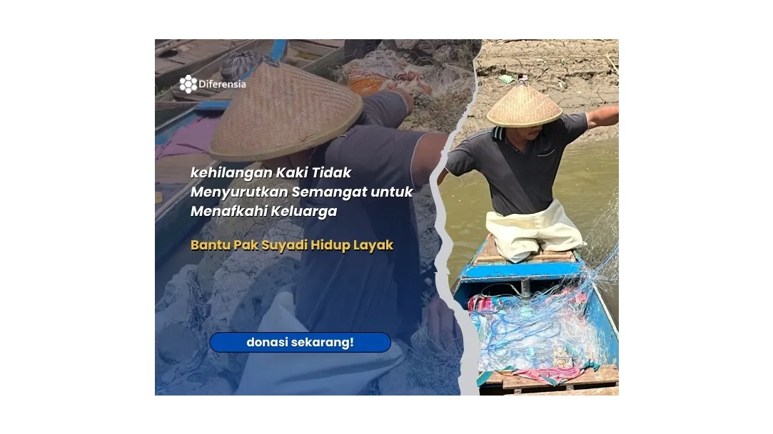 KAKI HILANG HIDUP TERANCAM! Bantu Nelayan Difabel - 22961
