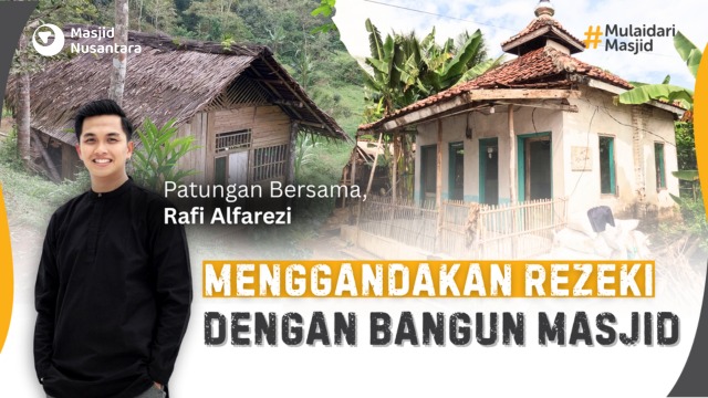 Bantu Masjid Tertinggal di Pelosok Jawa Bersama Rafi - 21614