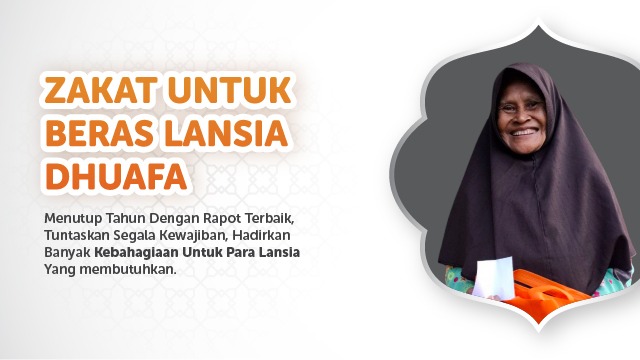 Zakat Untuk Beras Lansia Dhuafa - 19726