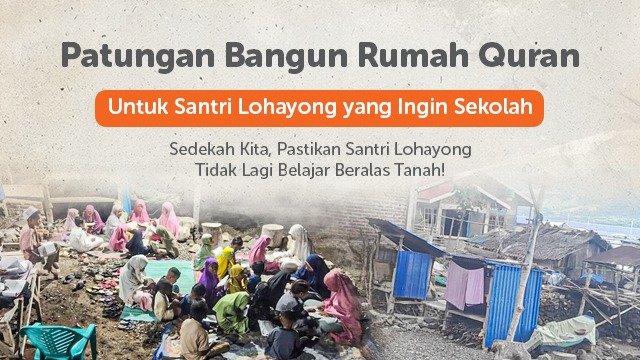 Santri Lohayong Hanya Ingin Bisa Sekolah Wujudkan Yuk - 19607