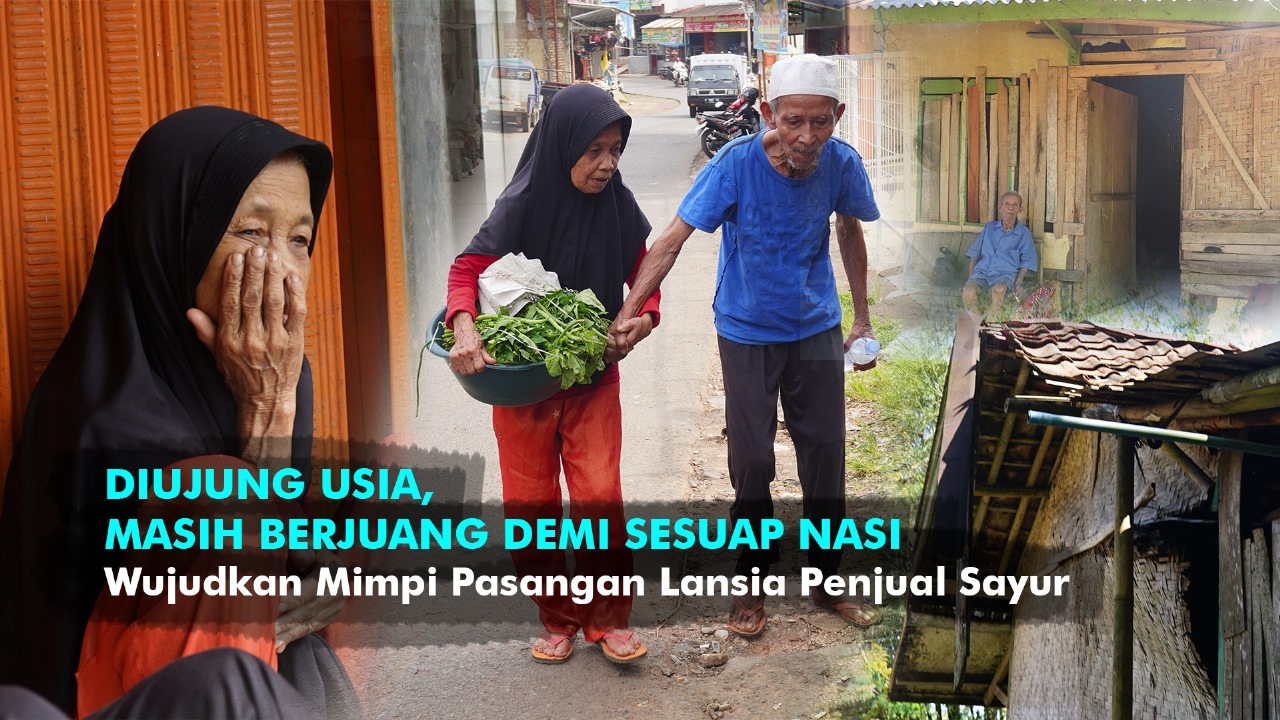 Wujudkan Mimpi Pasangan Lansia Penjual Sayur - 20955