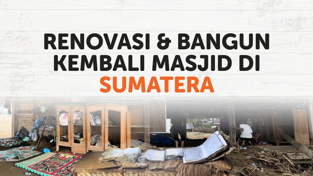 Bangun Kembali Masjid Di Sumatera