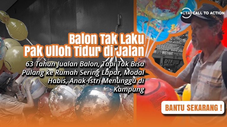 Hidup Sebatang Kara Bantu Tukang Balon Bertahan Hidup - 21089